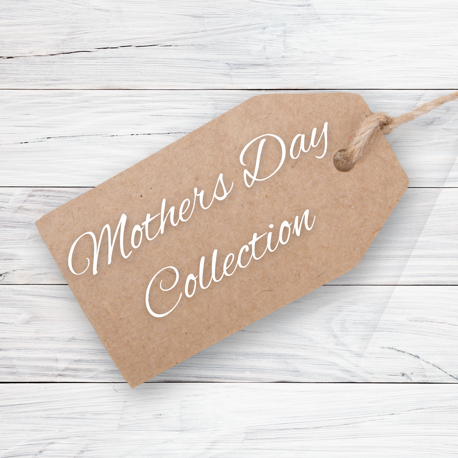 Mothers Day Collection