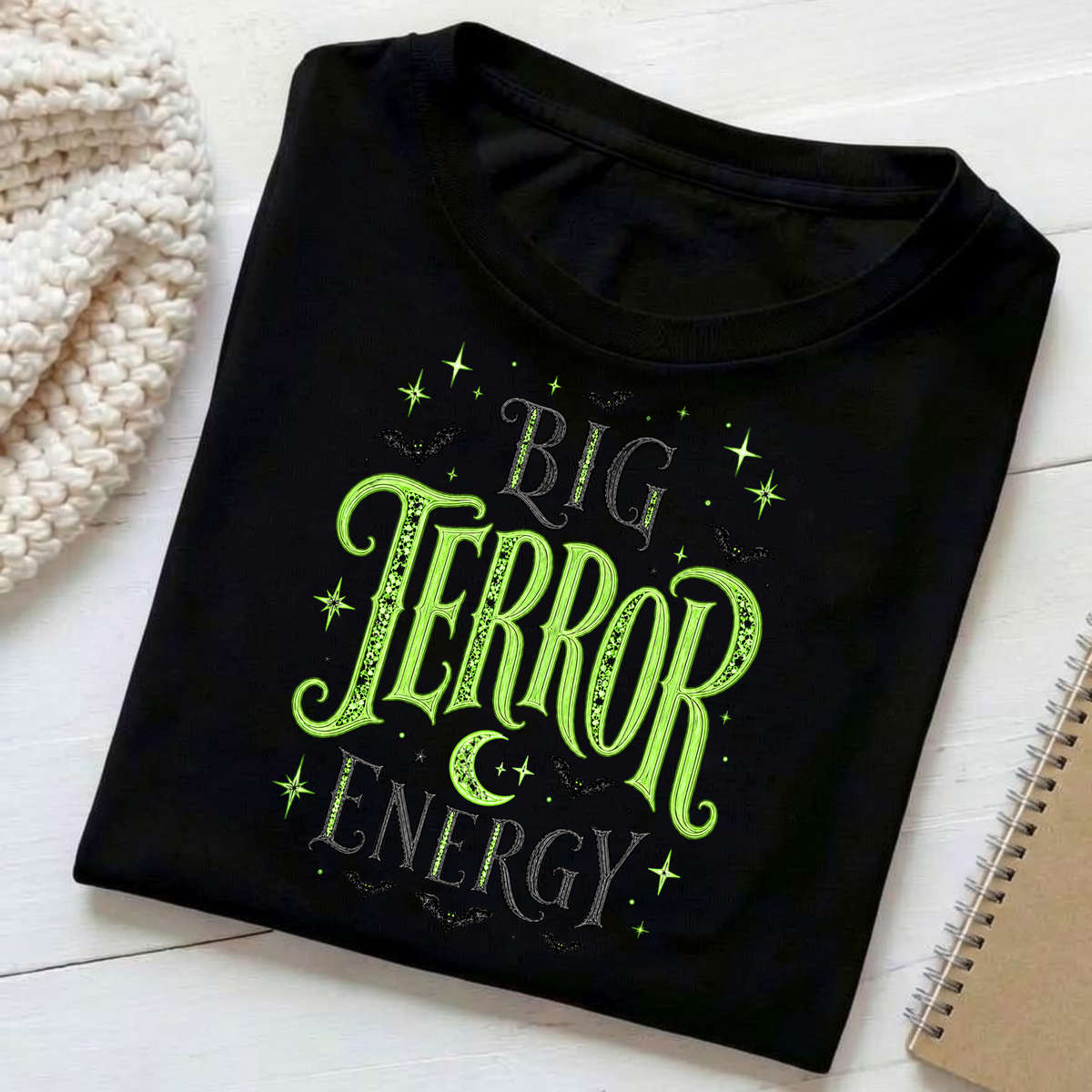 Big Terror Energy (Green) - T-Shirt
