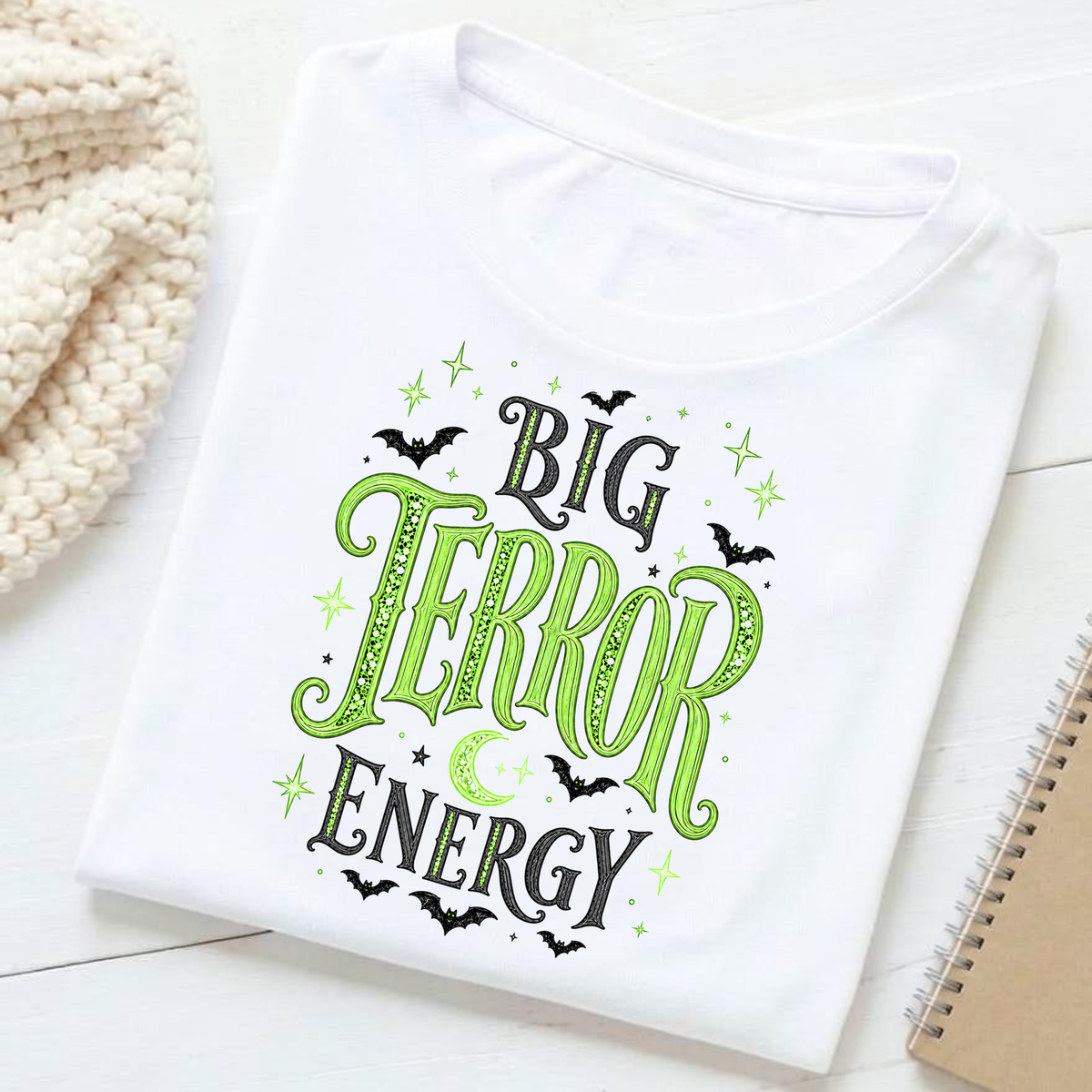 Big Terror Energy (Green) - T-Shirt