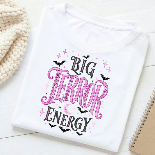 Big Terror Energy (Pink) - T-Shirt